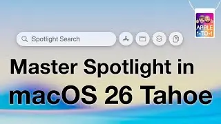 Объяснение Spotlight в macOS 26 &mdash; скрытые трюки и новые функции!