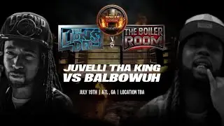 Juvelli Tha King Vs Balbowuh - Official Rap Battle II The Boiler Room II (Hosted By Tay Roc)