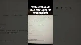 How to play the real slope rider