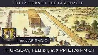 Lord of Spirits: The Pattern of the Tabernacle [Ep. 37]