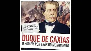 078 Duque de Caxias: o homem por trás do monumento