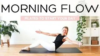 30 MIN MORNING FLOW | PILATES TO START YOUR DAY