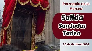 Salida Procesión San Judas Tadeo Templo de la Merced 2024