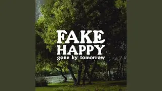 Fake Happy