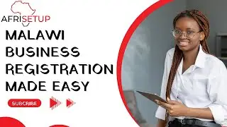 Malawi Business Registration Made Easy | Step-by-Step Guide