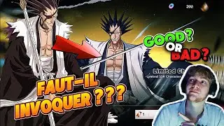 VOILA CE QUE TU DOIS FAIRE !! Faut-il invoquer sur Kenpachi ?? BSR