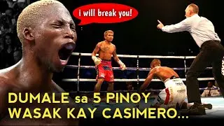 DUMALE SA 5 PINOY... WASAK KAY CASIMERO!