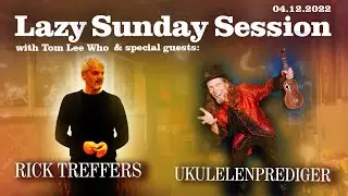 Artliners Lazy Sunday Session 04.12.2022 special guests Rick Treffers and Ukulelenprediger