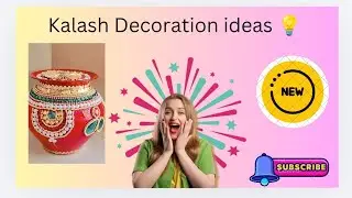 Turning plain pot Into a stunning kalash | Kalash decoration ideas at home | Diwali decoration ideas