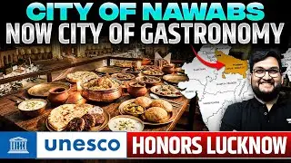 Why Lucknow&rsquo;s Food Culture is World-Famous | UNESCO Creative City Recognition