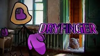 DRYFINGER (Twiddlefinger Cover) feat. 