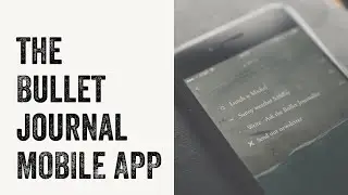 Use The Bullet Journal App To Organize Your Life