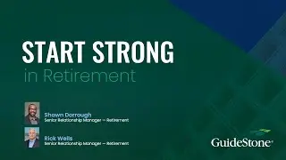 Start Strong in Retirement
