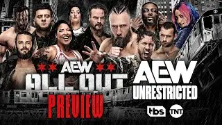 Preview to AEW All Out | AEW Unrestricted Podcast