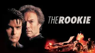 The Rookie (1990) Movie- Clint Eastwood, Charlie Sheen, Raul Julia,S&ocirc;nia Braga | Facts & Reviews
