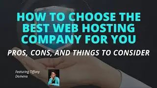 How to Choose the Best Web Hosting Company for You