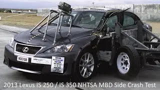 2006-2013 Lexus IS 250 / IS 350 NHTSA MDB Side Crash Test