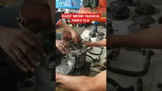 RAKIT MESIN YAMAHA NMAX OLD 2DP ‼️ #bengkelmotor #motorcycle