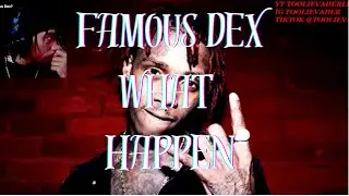 What happen to Famous Dex?