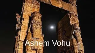 Ashem Vohu musical experiment  اشم وهو تلاش آهنگین