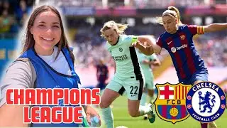 PITCHSIDE for Barcelona Champion's League Semi-final! | vs Chelsea | Women's Football Vlog 23/24