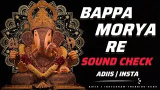 GANPATII SPECIAL 26k SOUND CHECK | CHECK TRECK | FEEL THE BASS LINE | CLEAN AND CLEAR SOUND CHECK |&bull;