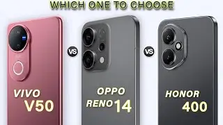 Honor 400 Vs vivo V50 Vs Oppo Reno 14 - Which is better?