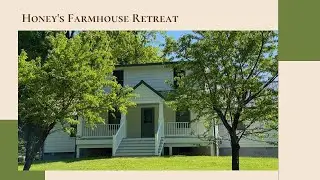 About Honey's Farmhouse Retreat