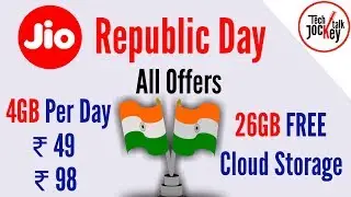 Jio Republic Day All Offer : ₹49, ₹98, 4GB Per Day | JioCloud 26GB Free Storage - 26 January 2018