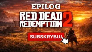 Red Dead Redemption 2 &ndash; EPILOG odc54