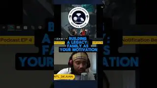 BUILDING A LEGACY FAMILY AS YOUR MOTIVATION #motivation #inspiration #family #lifestyle #podcast