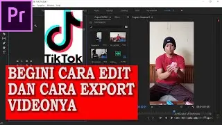 Cara Merubah Workspace Premiere Pro Untuk Video Tiktok