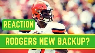 Cleveland Browns Trade Deshone Kizer to The Green Bay Packers for Damarious Randall Reaction