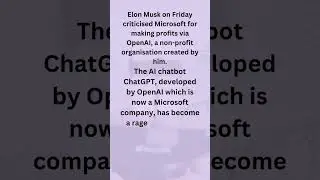 Kyu huye Elon Musk Microsoft se Upset?? Elon Musk VS Microsoft #shorts