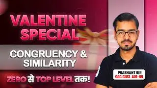 SSC Maths Foundation | Congruency & Similarity Complete Concept + Questions | Prashant Sir