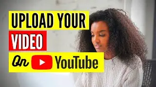 How To Upload Video To YouTube - Keywords Research