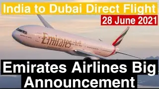 India to Dubai flights emirates airlines direct flights announcement airlines latest news