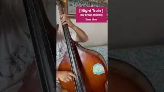 [ Night Train ] Ray Brown Walking Bass Line  #basstranscription #jazzbass #jazz #bass #guitar