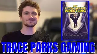 LET'S SLAM SOME FOOLS! | Action Arcade Wrestling | Trace Parks Gaming Ep. 86