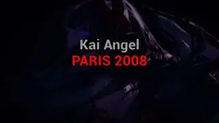 Kai Angel - PARIS 2008 (текст песни)