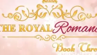 Choices The Royal Romance book 3 Chapter 13.Caught.