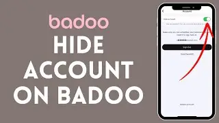 How to Hide Account on Badoo 2024?
