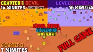 Level Devil - All Levels Speedrun No Death