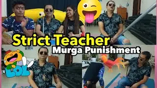 Strict Teacher & Bad mash Bacho Ki Pitai || Murga Punishment || Funny video ||Murgapunishment 🐓