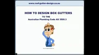 How to Design Box Gutters to the Australian Plumbing Code