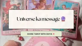UNIVERSE KA MESSAGE HINDI TAROT CARD READING| #tarotreading #hinditarot #pickacard #currentfeelings 