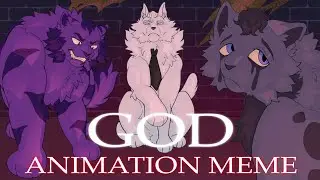 GOD | ANIMATION MEME - Mafia Cats OC 