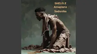 SHELELE (Amapiano)