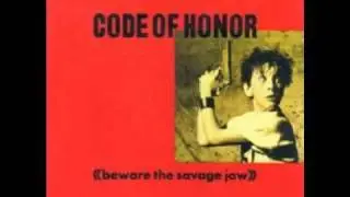 Code of Honor - I Killed the Dove