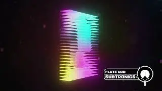 Subtronics - Flute Dub